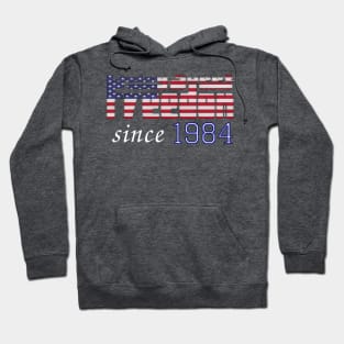 Living Sweet Freedom Since 1984 Hoodie